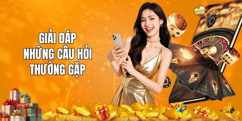 Hướng dẫn giải đáp những câu hỏi thường gặp